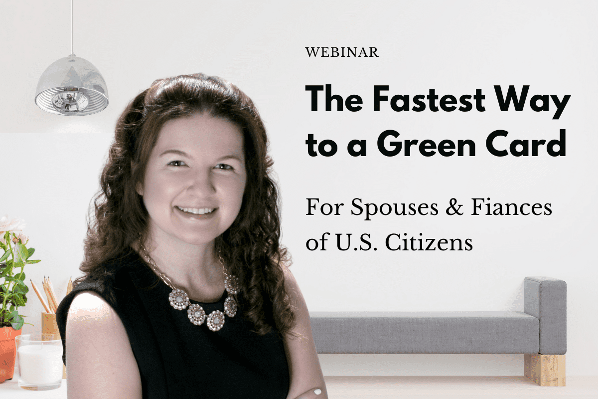 Webinar: The Fastest Way to a Green Card