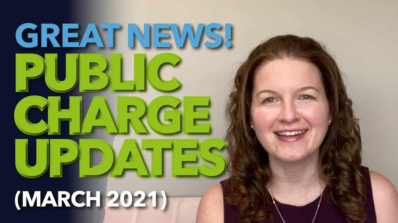 Great News Public Charge Updates March 2021 Immigration For Couples