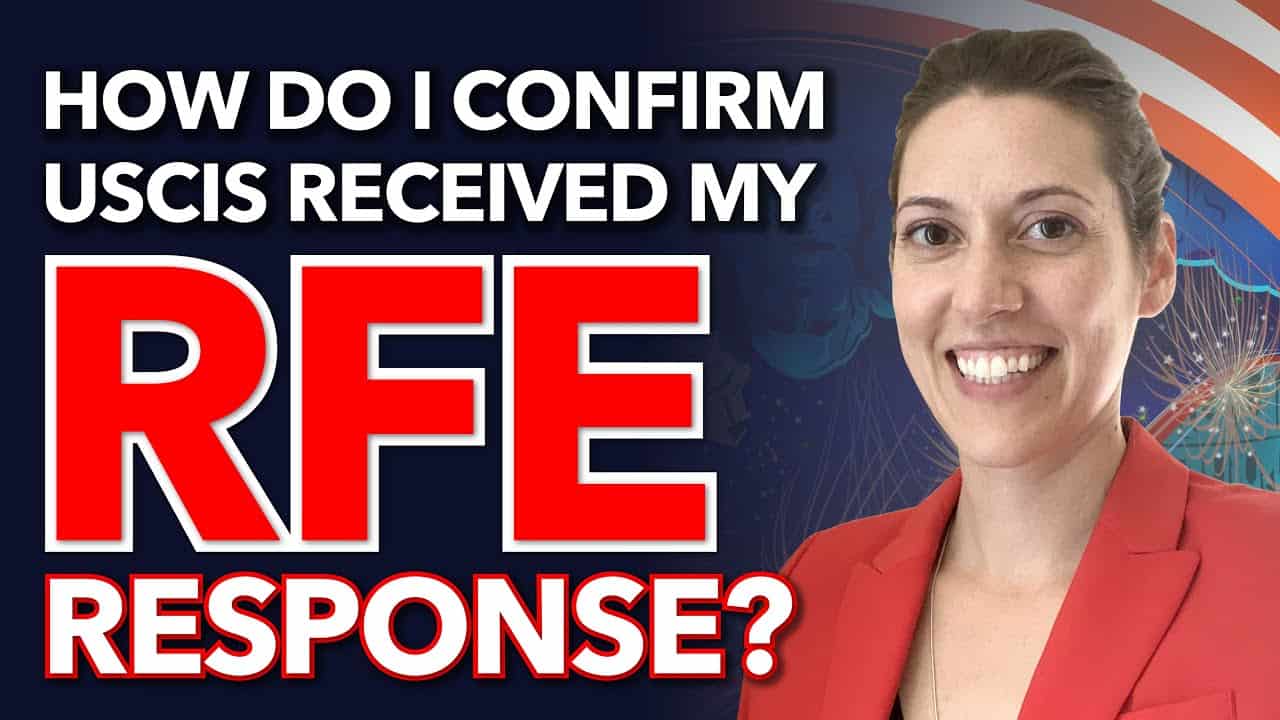 How Do I Confirm USCIS Received My RFE Response? Immigration for Couples