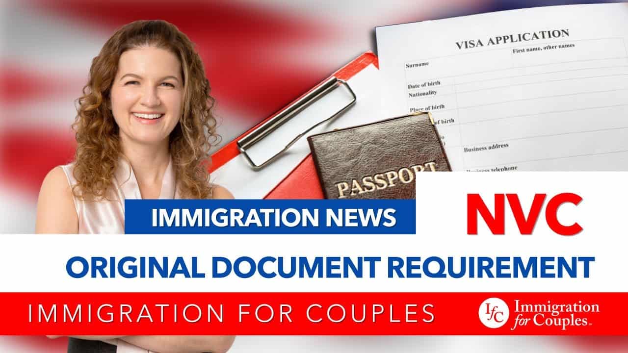 Nvc original document requirement immigration for couples