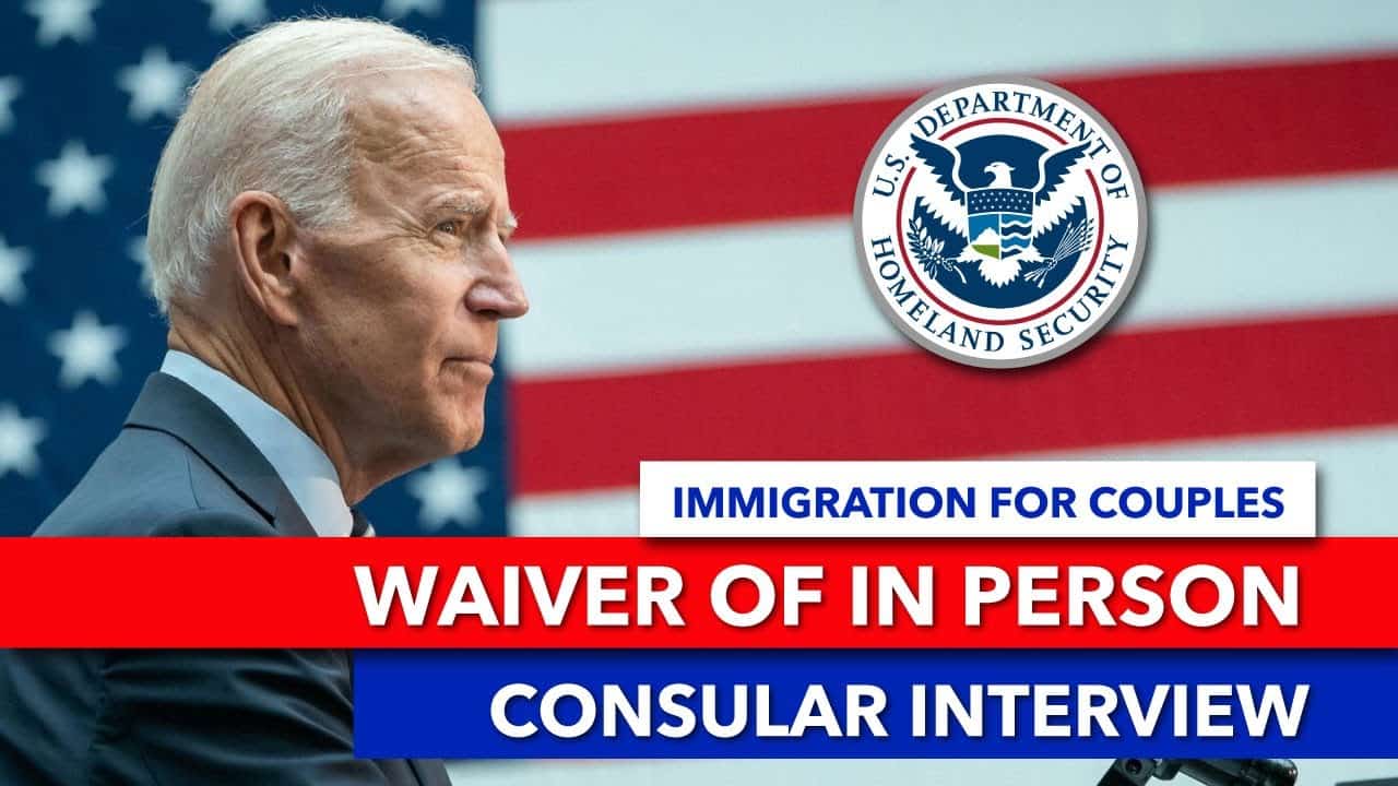 waiver-of-in-person-consular-interview-immigration-for-couples