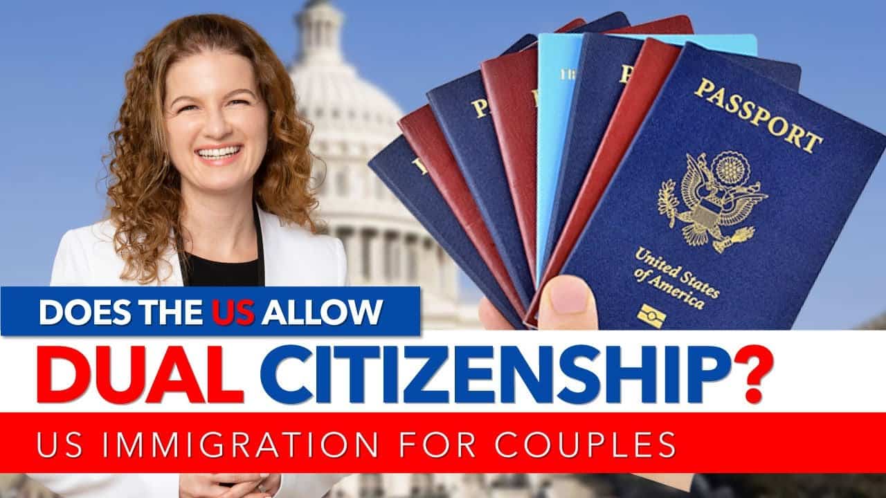 does-the-us-allow-dual-citizenship-immigration-for-couples