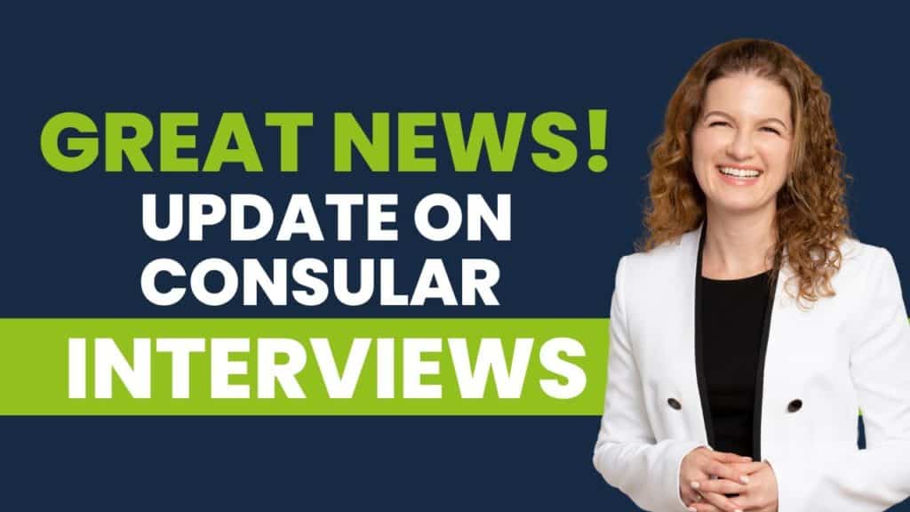 update on consular interviews