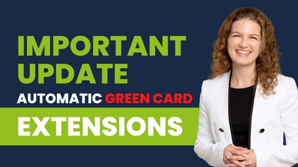 automatic green card extensions