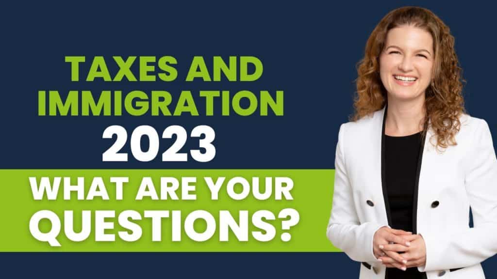 taxes and immigration 2023