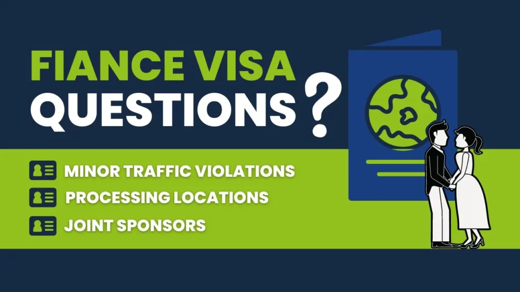 fiance visa questions minor