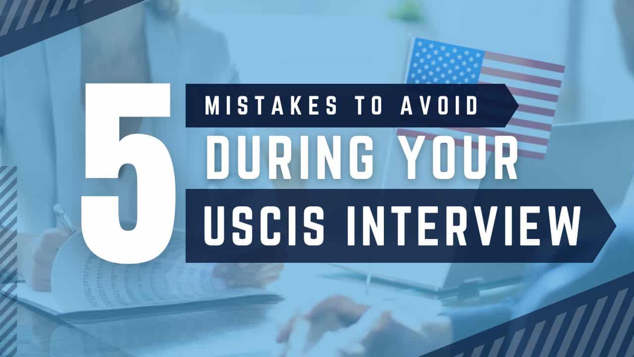 5 Mistakes to Avoid at Your USCIS Marriage Interview - Immigration for ...